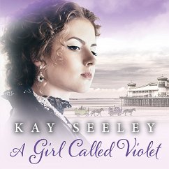 A Girl Called Violet (MP3-Download) - Seeley, Kay