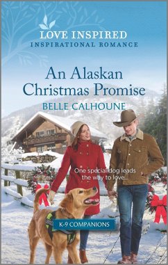 An Alaskan Christmas Promise (eBook, ePUB) - Calhoune, Belle