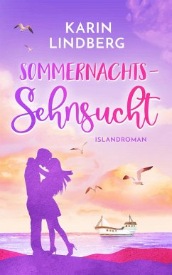 Sommernachtssehnsucht (eBook, ePUB) - Lindberg, Karin