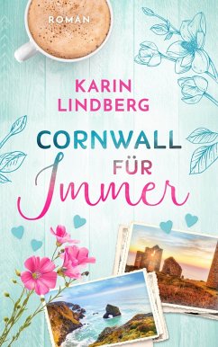 Cornwall für Immer (eBook, ePUB) - Lindberg, Karin