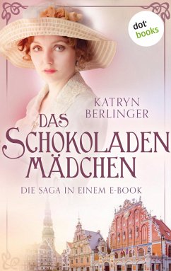 Das Schokoladenmädchen (eBook, ePUB) - Berlinger, Katryn
