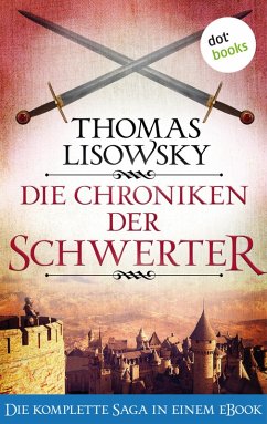 Die Chroniken der Schwerter (eBook, ePUB) - Lisowsky, Thomas