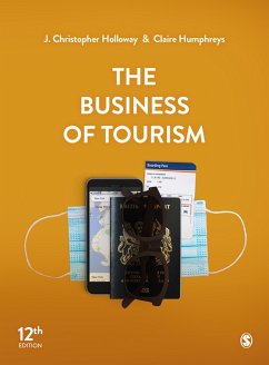 The Business of Tourism (eBook, ePUB) - Holloway, J. Christopher; Humphreys, Claire