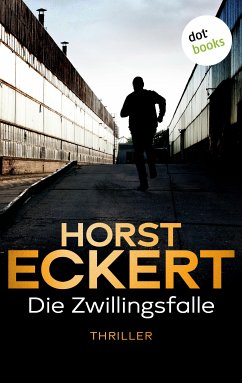 Die Zwillingsfalle / Kripo Düsseldorf ermittelt Bd.5 (eBook, ePUB) - Eckert, Horst