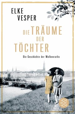 Die Träume der Töchter / Familie Wolkenrath Saga Bd.2 (Mängelexemplar) - Vesper, Elke