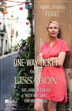 One-Way-Ticket nach Lissabon  - Flügel, Agnes Johanna