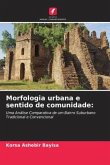 Morfologia urbana e sentido de comunidade: