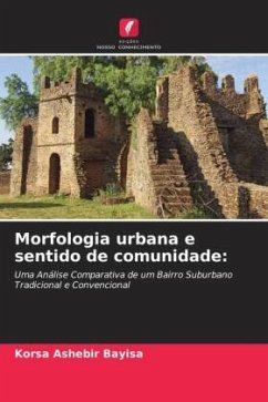 Morfologia urbana e sentido de comunidade: - Ashebir Bayisa, Korsa