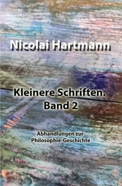Kleinere Schriften. Band 2 - Hartmann, Nicolai