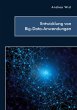 Entwicklung von Big-Data-Anwendungen - Bild 1