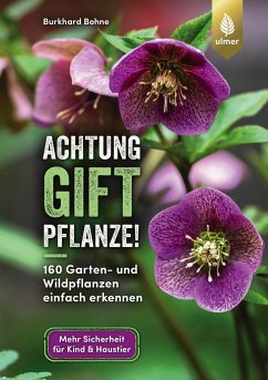 Achtung, Giftpflanze! - Bohne, Burkhard