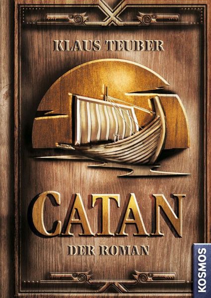 CATAN - Der Roman (Band 1) von Klaus Teuber portofrei bei bücher.de  bestellen