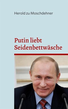 Putin liebt Seidenbettwäsche Cover Putin liebt Seidenbettwäsche