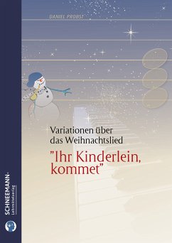 Cover 12 Variationen über das Weihnachtslied 'Ihr Kinderlein kommet' für Klavier