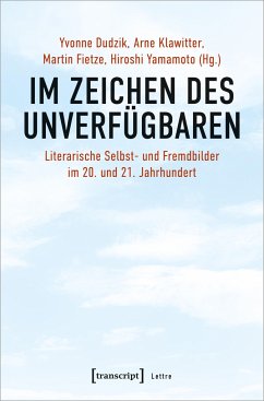 Im Zeichen des Unverfügbaren