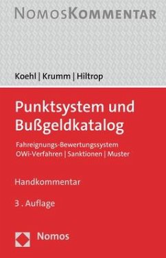 Punktsystem und Bußgeldkatalog - Koehl, Felix;Krumm, Carsten;Hiltrop, Julia