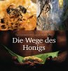 Die Wege des Honigs - Bild 1