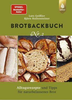 Brotbackbuch Nr. 2 - Geißler, Lutz;Hollensteiner, Björn
