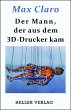 Der Mann, der aus dem 3D-Drucker kam - Bild 1
