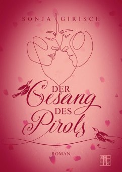 Der Gesang des Pirols - Girisch, Sonja