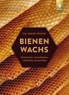 Bienenwachs - Spürgin, Armin