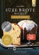 Süße Brote backen - einfach perfekt - Bild 1