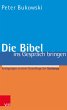 Die Bibel ins Gespräch bringen - Bild 1