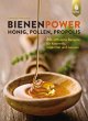 Bienenpower - Honig, Pollen, Propolis - Bild 1