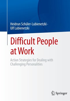 Difficult People at Work - Schüler-Lubienetzki, Heidrun;Lubienetzki, Ulf