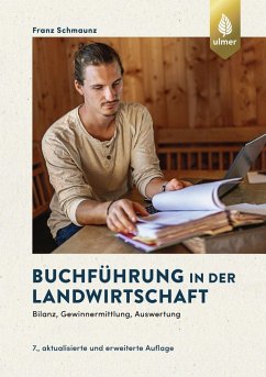 Buchführung in der Landwirtschaft - Schmaunz, Franz