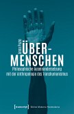 Über-Menschen (eBook, PDF)