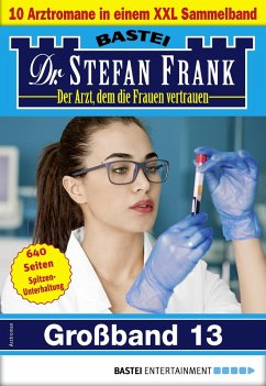 Dr. Stefan Frank Großband 13 (eBook, ePUB) - Frank, Stefan