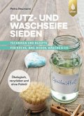 Putz- und Waschseife sieden (eBook, PDF)