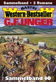 G. F. Unger Western-Bestseller Sammelband 40 (eBook, ePUB)