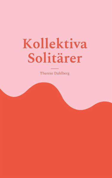 Kollektiva Solitärer (eBook, ePUB) Kollektiva Solitärer (eBook, ePUB)