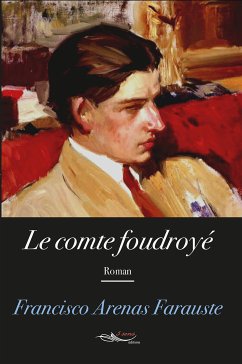 Le comte foudroyé (eBook, ePUB) - Arenas Farauste, Francisco