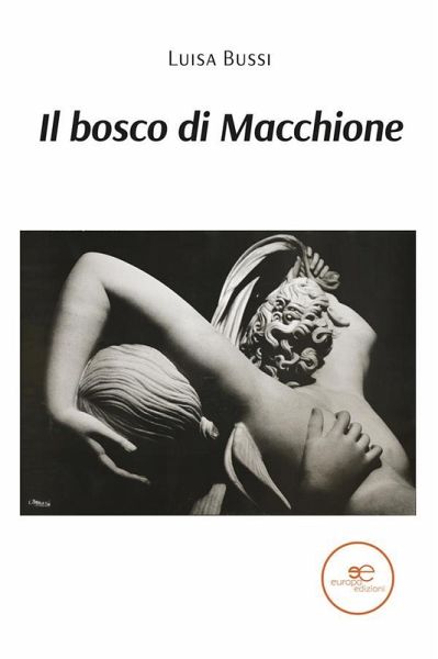 Il bosco di Macchione (eBook, ePUB)