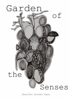 Garden of the Senses (eBook, ePUB) - Haas, Jennifer Eireen