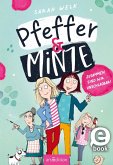 Pfeffer & Minze - Zusammen sind wir unschlagbar! (Pfeffer & Minze 1) (eBook, ePUB)