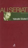 Yalnizlik Sözleri II - Seriati, Ali