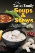 THE TASTE OF FAMILY SOUPS AND STEWS - Bild 1