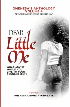 Dear Little Me - Iregbu, Grace; Akomolafe, Omenesa; Omage, Ben