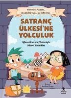 Satranc Ülkesine Yolculuk - Polo, Ketty; Addarii, Francesca; Ciraco, Elisabetta