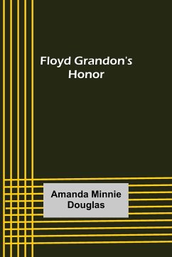 Floyd Grandon's Honor - Minnie Douglas, Amanda