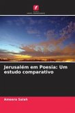 Jerusalém em Poesia: Um estudo comparativo