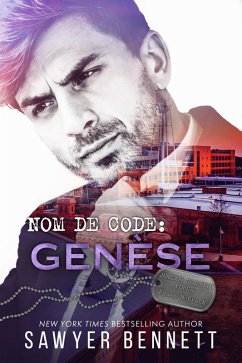 Nom de Code : Genèse (Jameson Security Force, #1) (eBook, ePUB) - Bennett, Sawyer Nom de Code : Genèse (Jameson Security Force, #1) (eBook, ePUB) - Bennett, Sawyer