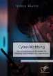 Cyber-Mobbing. Der virtuelle Raum als... - Bild 1