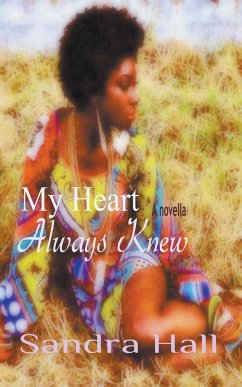 My Heart Always Knew - Hall, Sandra