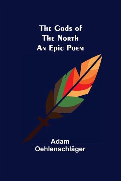 The Gods of the North - Oehlenschläger, Adam