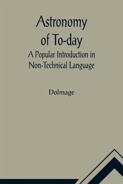 Astronomy of To-day - Dolmage